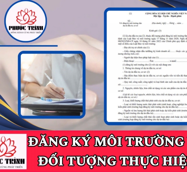 ĐĂNG KÝ MÔI TRƯỜNG VÀ ĐỐI TƯỢNG THỰC HIỆN