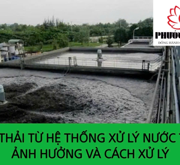 BÙN THẢI TỪ HỆ THỐNG XỬ LÝ NƯỚC THẢI: ẢNH HƯỞNG VÁ CÁCH XỬ LÝ 