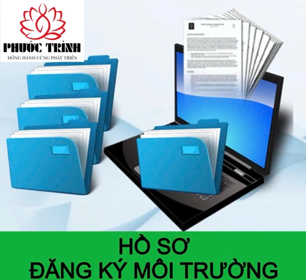 HỒ SƠ ĐĂNG KÝ MÔI TRƯỜNG