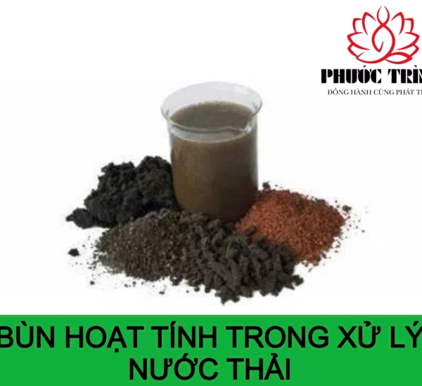 BÙN HOẠT TÍNH TRONG XỬ LÝ NƯỚC THẢI