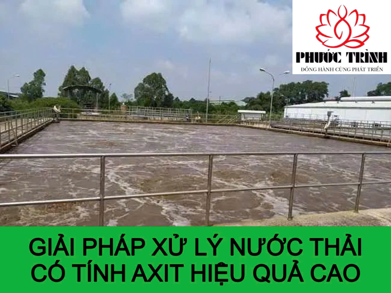 GIẢI PHÁP XỬ LÝ NƯỚC THẢI CÓ TÍNH AXIT HIỆU QUẢ CAO