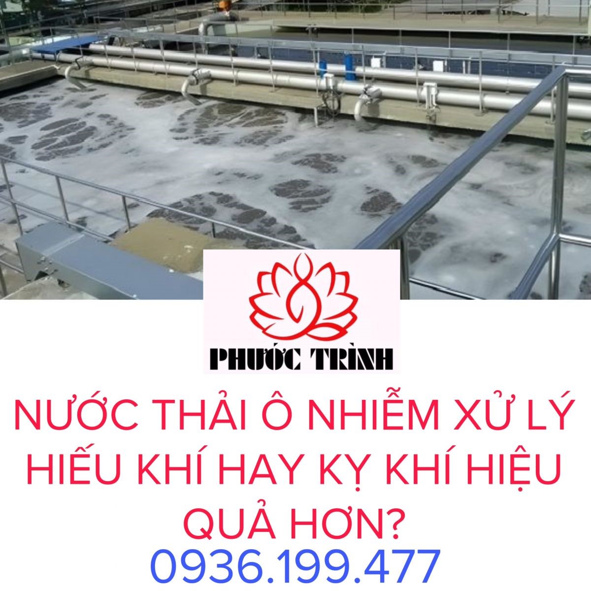 NƯỚC THẢI Ô NHIỄM XỬ LÝ HIẾU KHÍ HAY KỴ KHÍ HIỆU QUẢ HƠN?