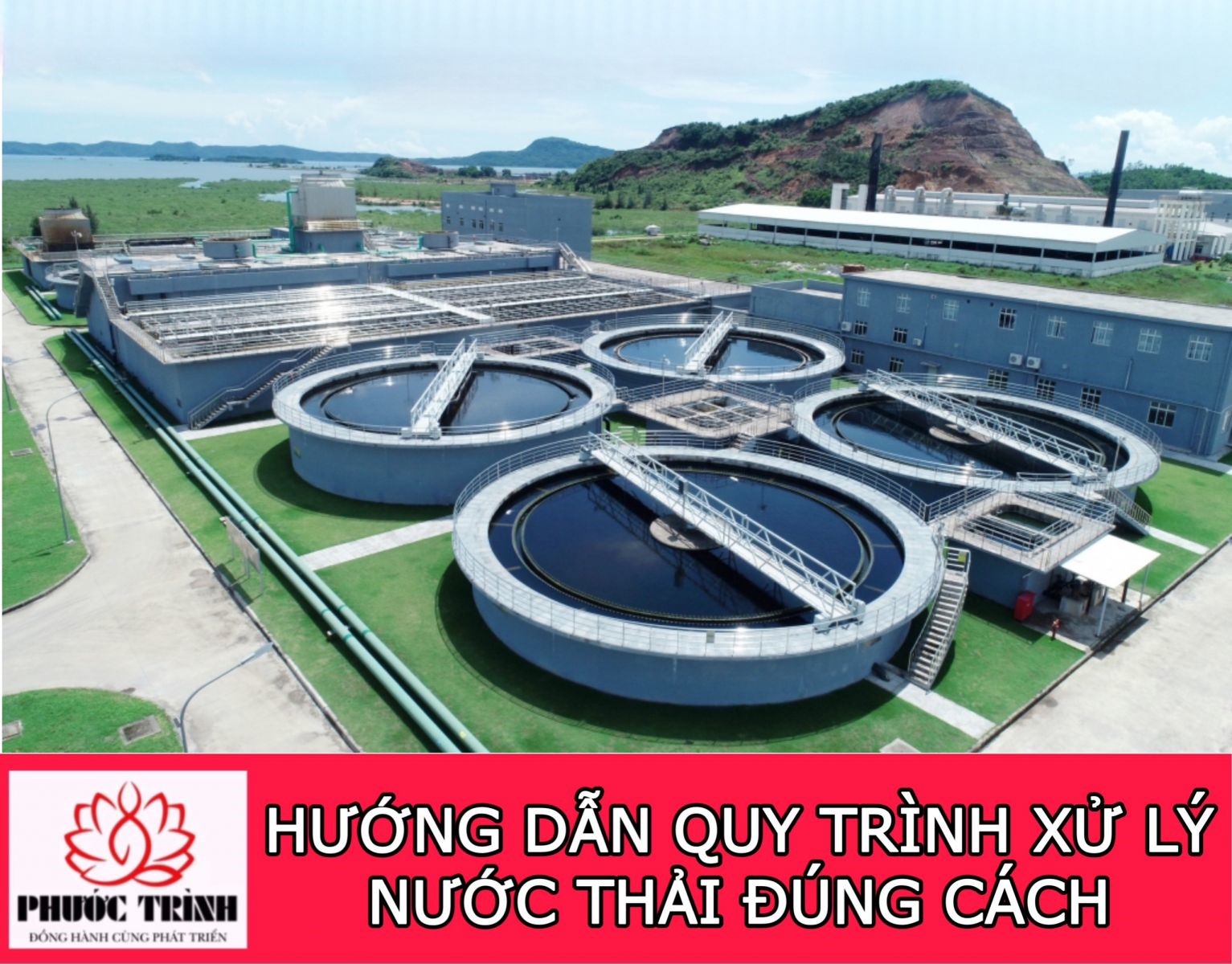 HƯỚNG DẪN QUY TRÌNH XỬ LÝ NƯỚC THẢI ĐÚNG CÁCH