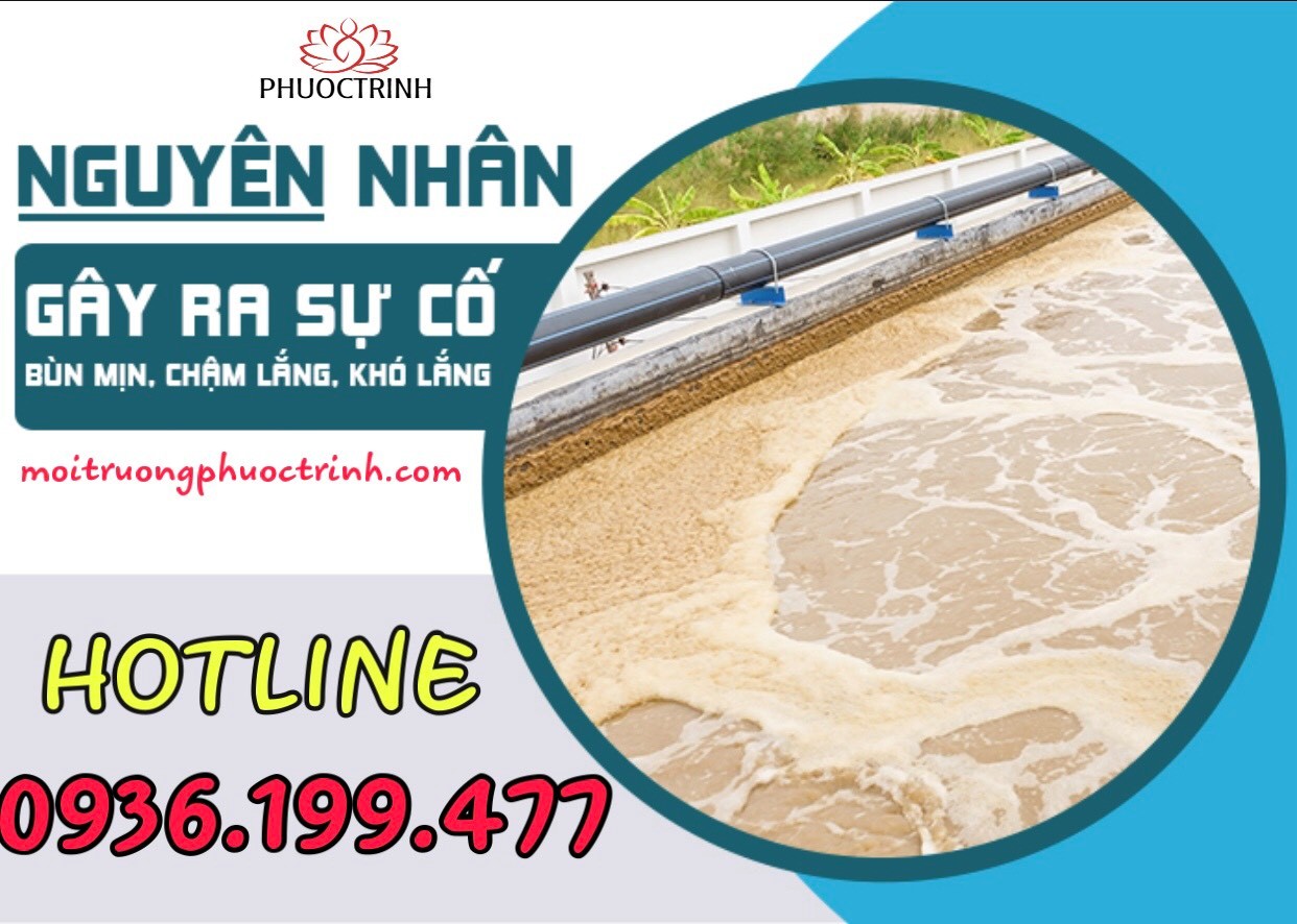 KHẮC PHỤC SỰ CỐ BÙN MỊN, BÙN LẮNG CHẬM