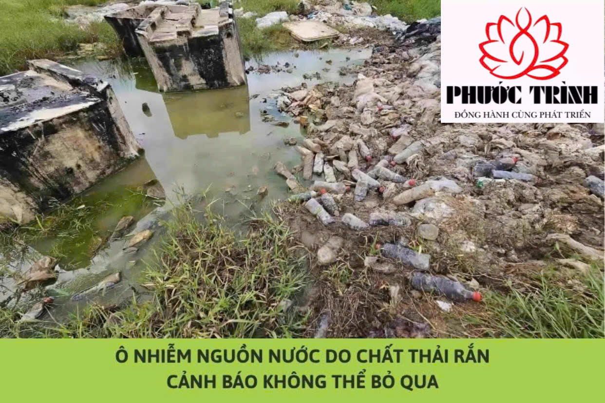 Ô NHIỄM NGUỒN NƯỚC DO CHẤT THẢI RẮN: CẢNH BÁO KHÔNG THỂ BỎ QUA