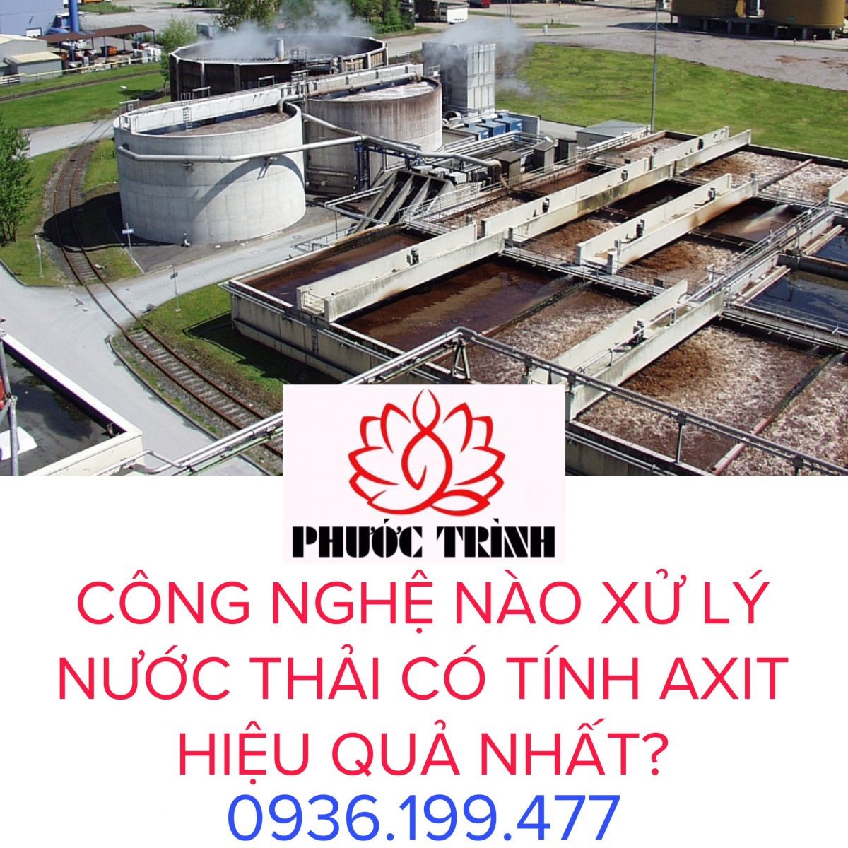 CÔNG NGHỆ NÀO XỬ LÝ NƯỚC THẢI CÓ TÍNH AXIT HIỆU QUẢ NHẤT?