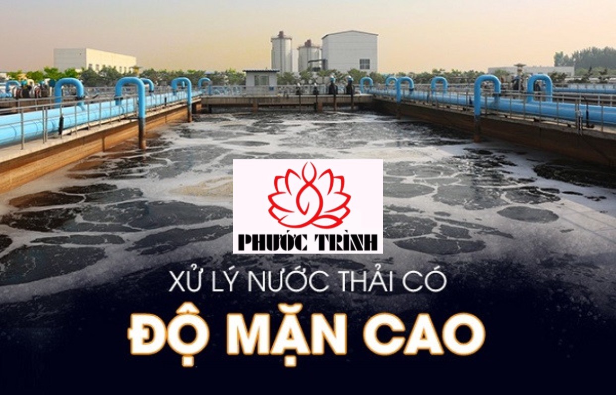4 PHƯƠNG PHÁP XỬ LÝ NƯỚC THẢI CÓ ĐỘ MẶN CAO HIỆU QUẢ NHẤT