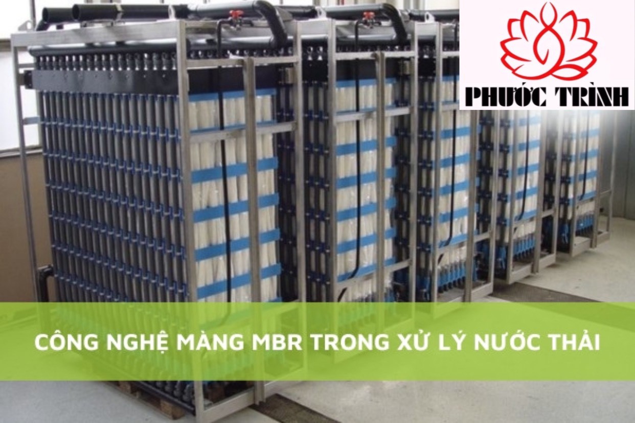 CÔNG NGHỆ MÀNG MBR TRONG XỬ LÝ NƯỚC THẢI