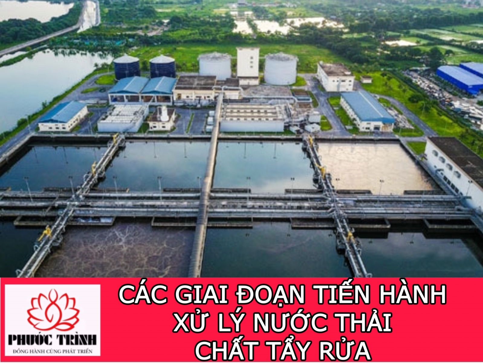 CÁC GIAI ĐOẠN TIẾN HÀNH XỬ LÝ NƯỚC THẢI CHẤT TẨY RỬA