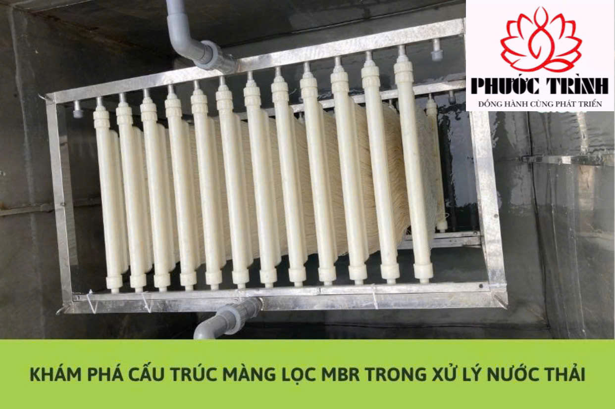 KHÁM PHÁ CẤU TRÚC MÀNG LỌC MBR TRONG XỬ LÝ NƯỚC THẢI