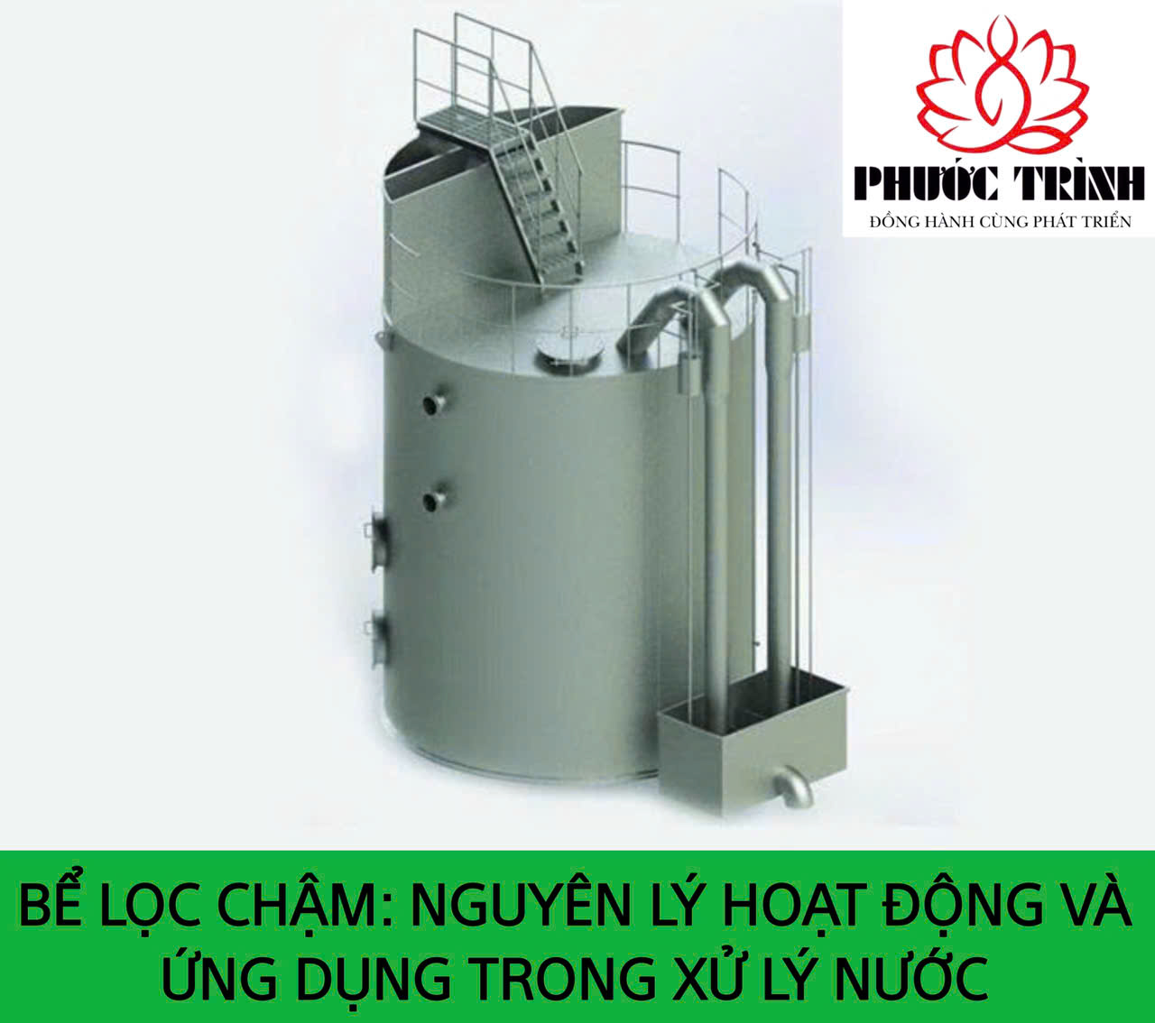 BỂ LỌC CHẬM: NGUYÊN LÝ HOẠT ĐỘNG VÀ ỨNG DỤNG TRONG XỬ LÝ NƯỚC