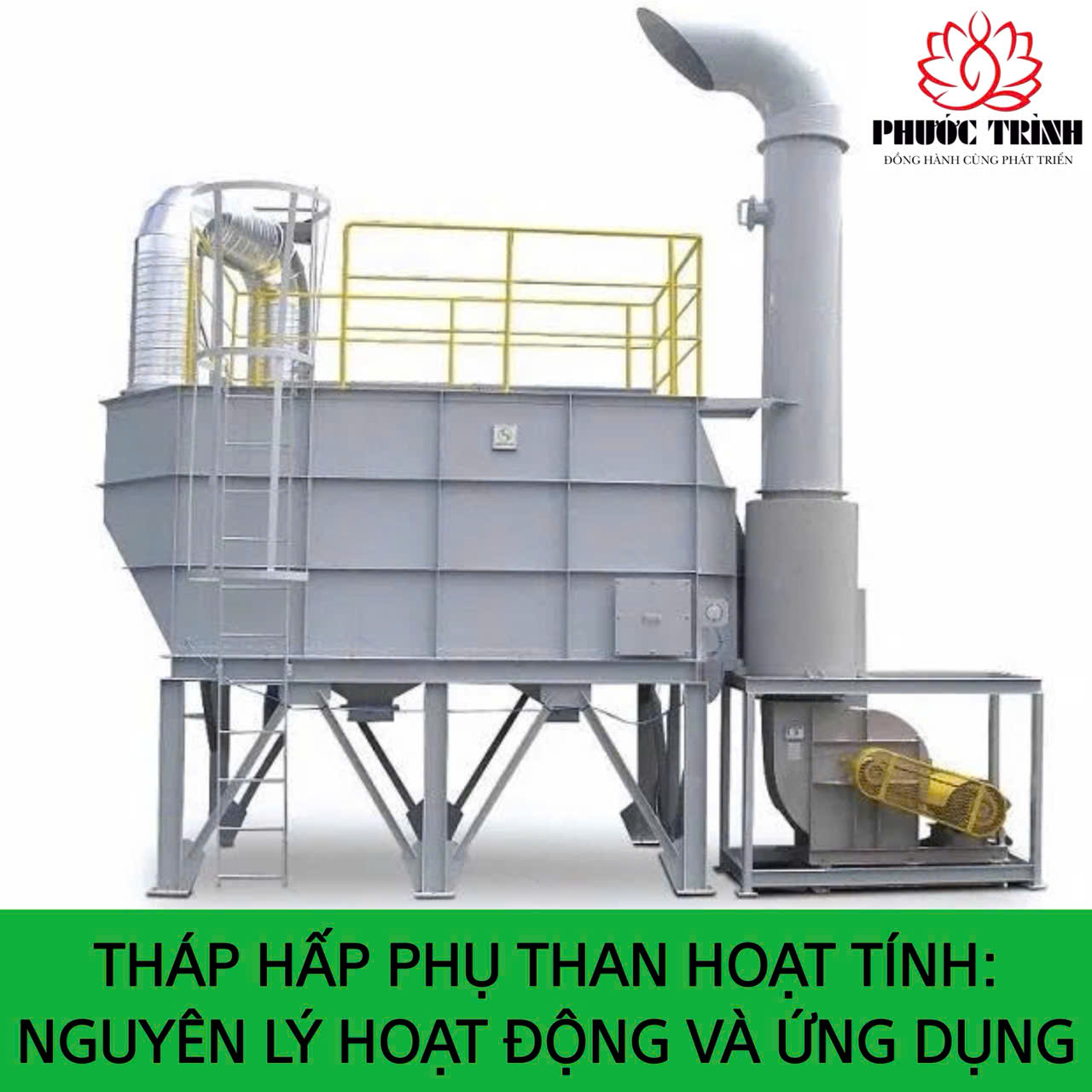 THÁP HẤP PHỤ THAN HOẠT TÍNH: NGUYÊN LÝ HOẠT ĐỘNG VÀ ỨNG DỤNG