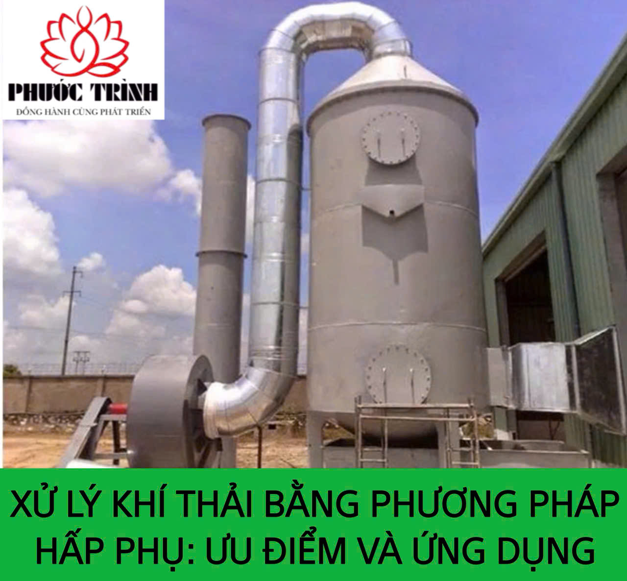 XỬ LÝ KHÍ THẢI BẰNG PHƯƠNG PHÁP HẤP PHỤ: ƯU ĐIỂM VÀ ỨNG DỤNG