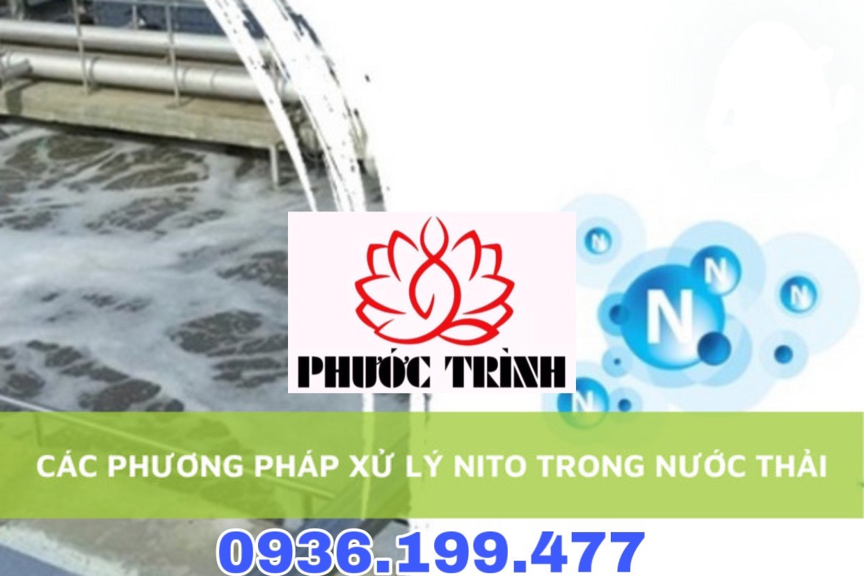 CÁC PHƯƠNG PHÁP XỬ LÝ NITO TRONG NƯỚC THẢI