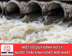 MỘT SỐ QUY ĐỊNH XỬ LÝ NƯỚC THẢI SINH HOẠT MỚI NHẤT