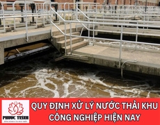 QUY ĐỊNH XỬ LÝ NƯỚC THẢI KHU CÔNG NGHIỆP HIỆN NAY