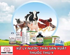 XỬ LÝ NƯỚC THẢI SẢN XUẤT THUỐC THÚ Y