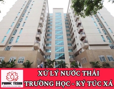 XỬ LÝ NƯỚC THẢI TRƯỜNG HỌC KÝ TÚC XÁ